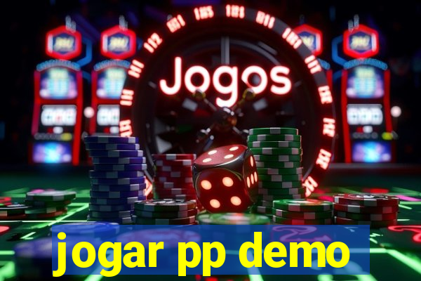 jogar pp demo